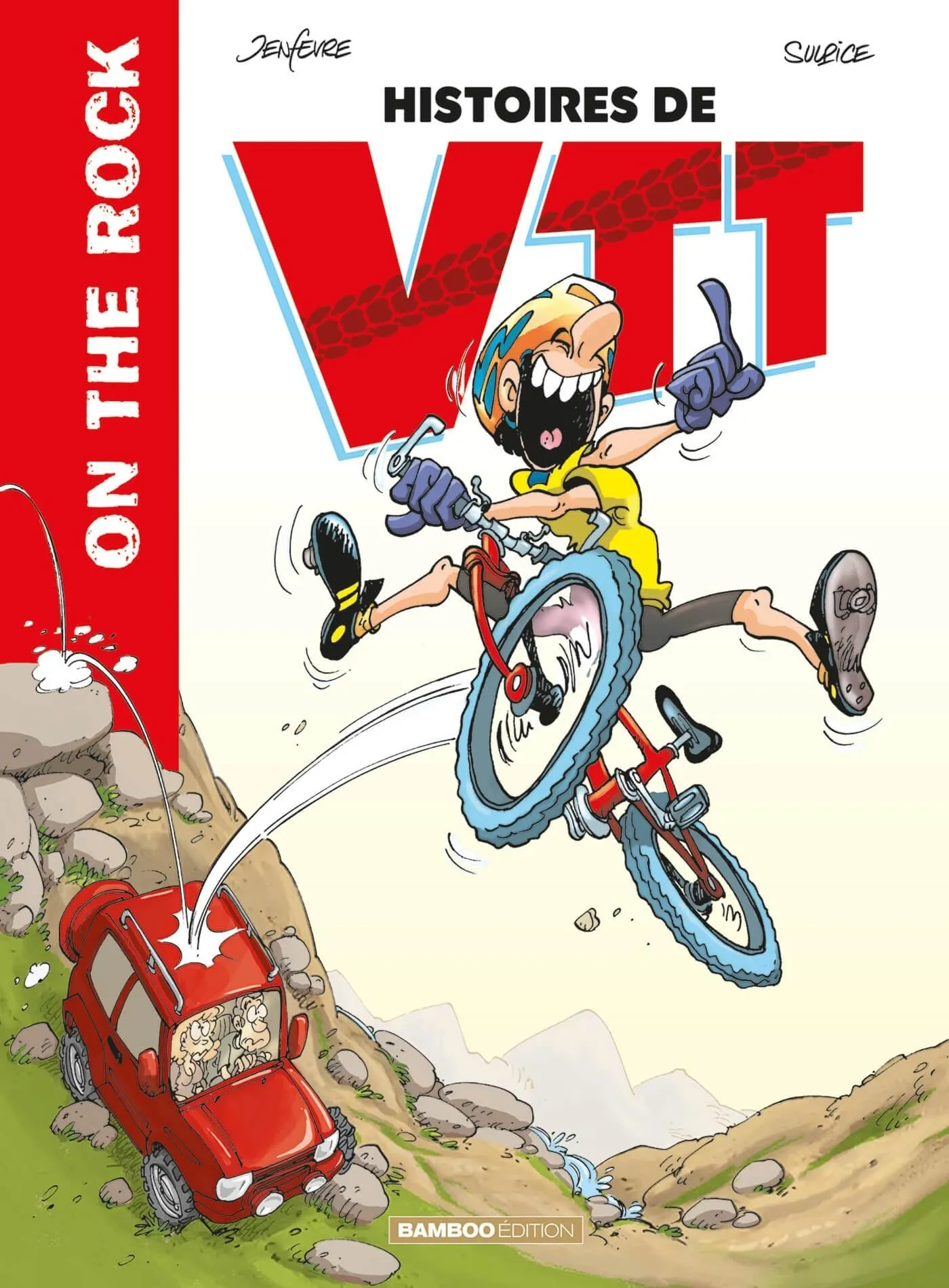 ON THE ROCK : HISTOIRE DE VTT - TOME 01 - NOUVELLE EDITION