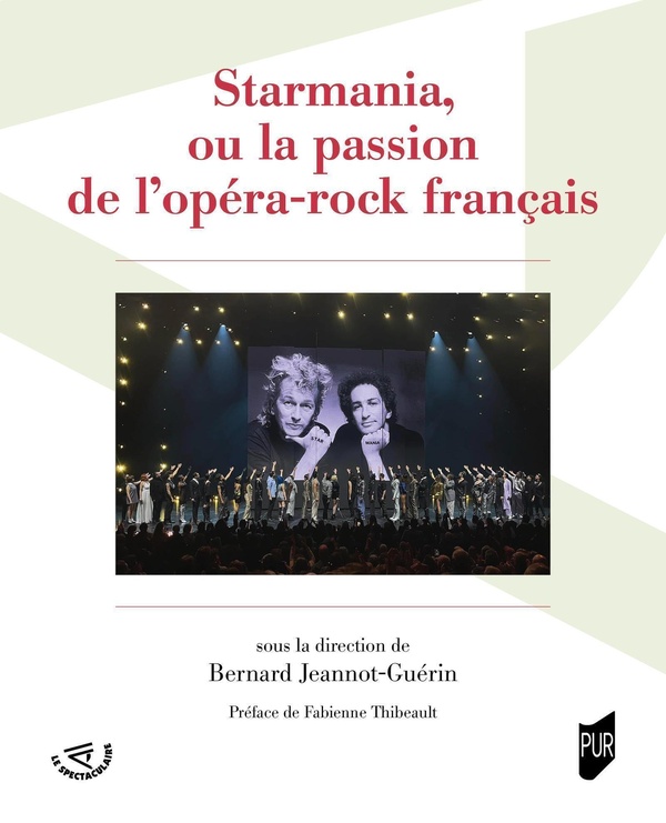 STARMANIA, OU LA PASSION DE L'OPERA-ROCK FRANCAIS