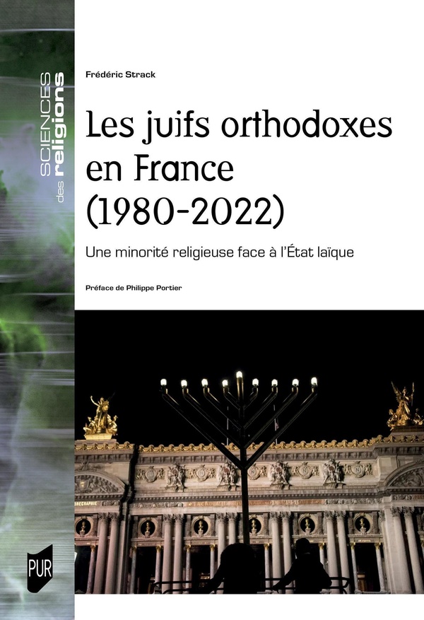 LES JUIFS ORTHODOXES EN FRANCE (1980-2023) - UNE MINORITE RELIGIEUSE FACE A L'ETAT LAIQUE