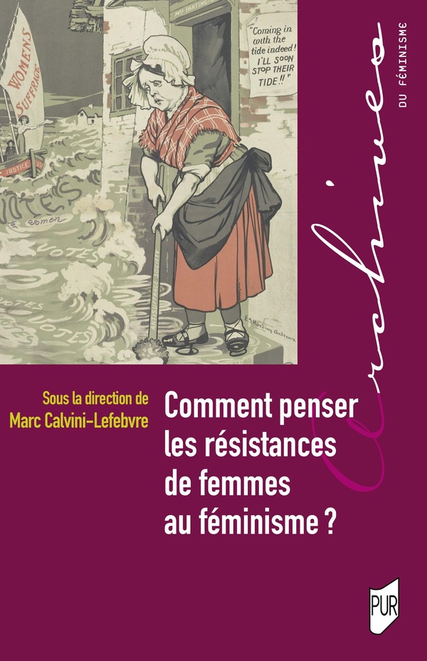 COMMENT PENSER LES RESISTANCES DE FEMMES AU FEMINISME ?