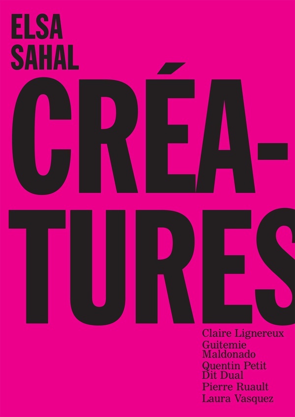 ELSA SAHAL. CREATURES