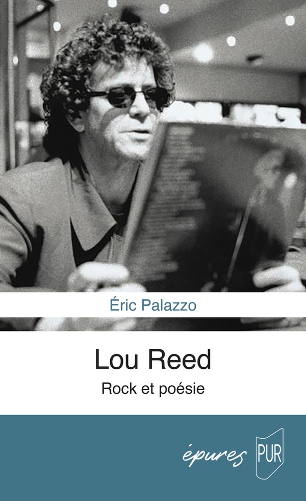 LOU REED. ROCK ET POESIE