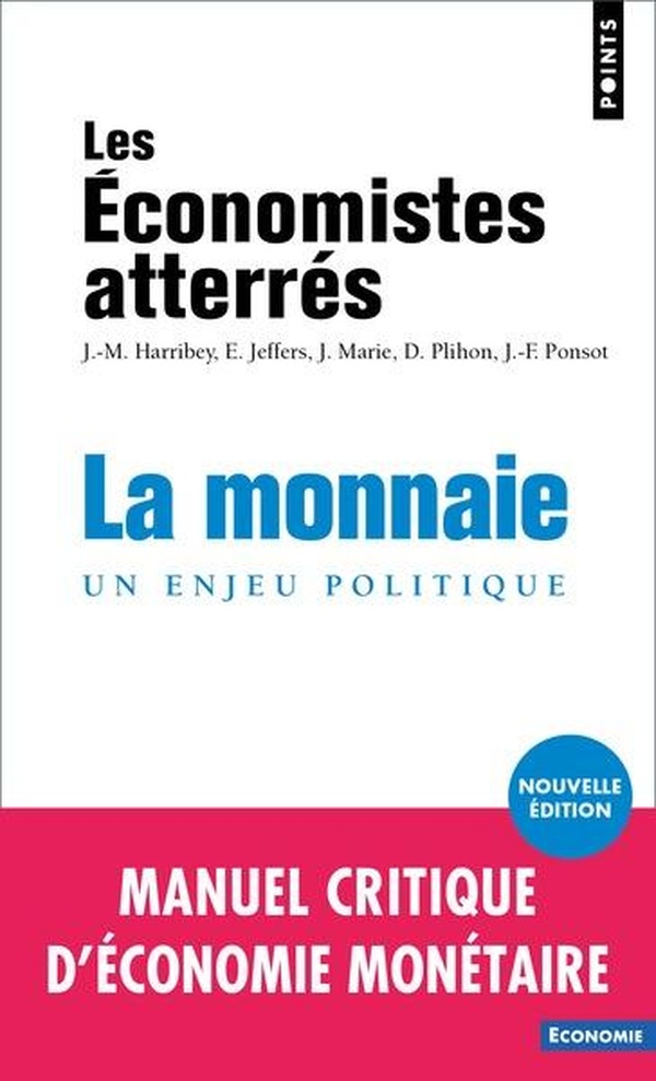 LA MONNAIE - UN ENJEU POLITIQUE