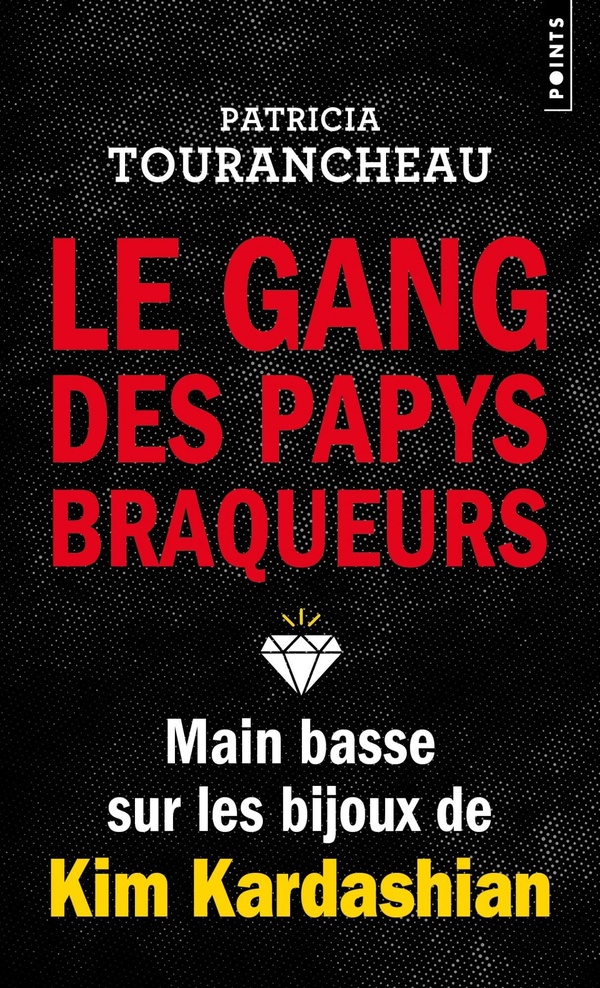 LE GANG DES PAPYS BRAQUEURS - MAIN BASSE SUR LES BIJOUX DE KIM KARDASHIAN