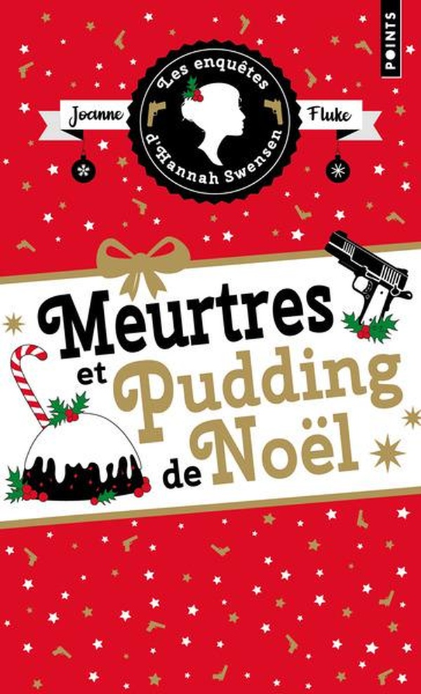 LES ENQUETES D'HANNAH SWENSEN - TOME 11. MEURTRES ET PUDDING DE NOEL