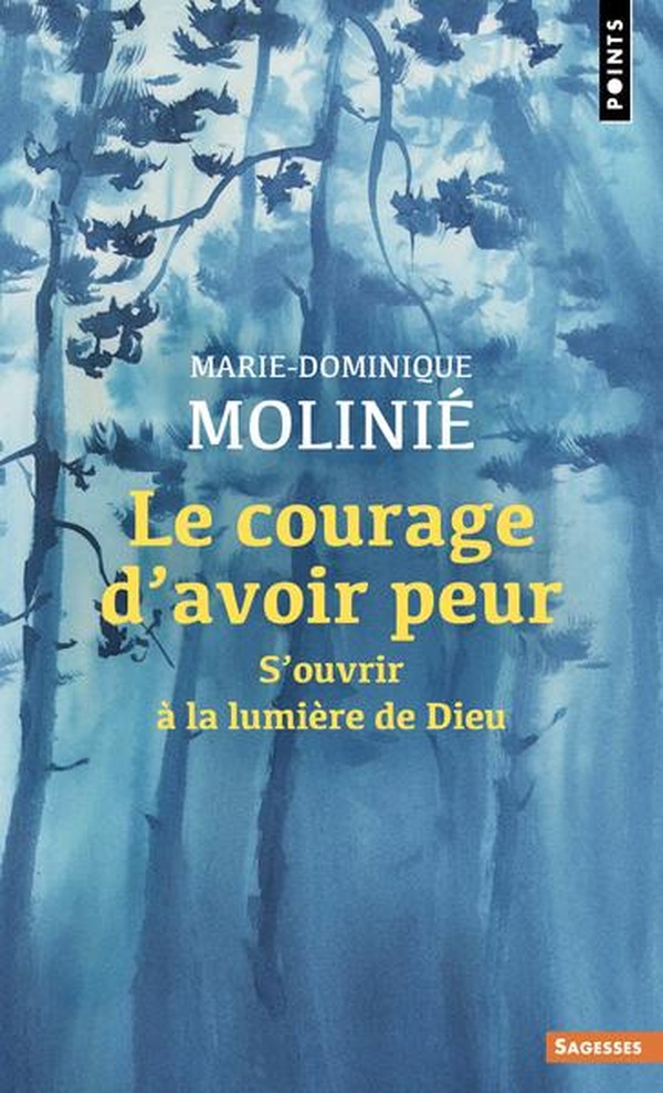 LE COURAGE D'AVOIR PEUR - NOUVELLE EDITION