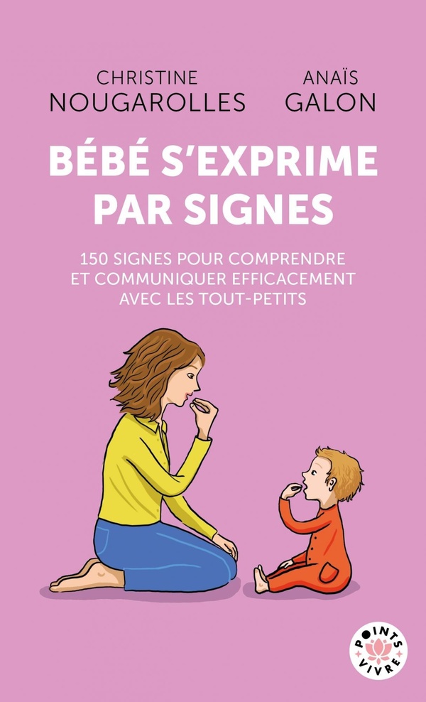 BEBE S'EXPRIME PAR SIGNES