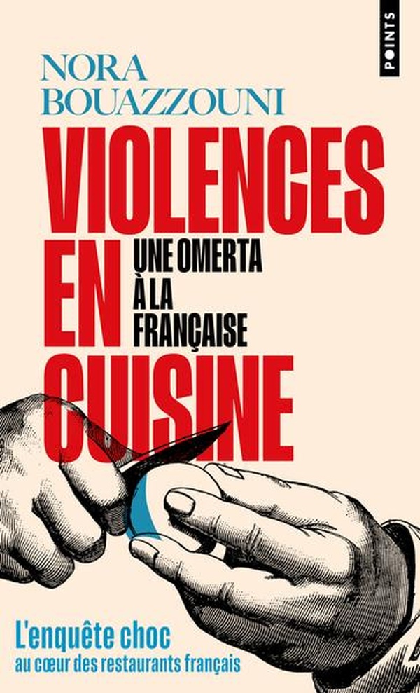 VIOLENCES EN CUISINE - UNE OMERTA A LA FRANCAISE