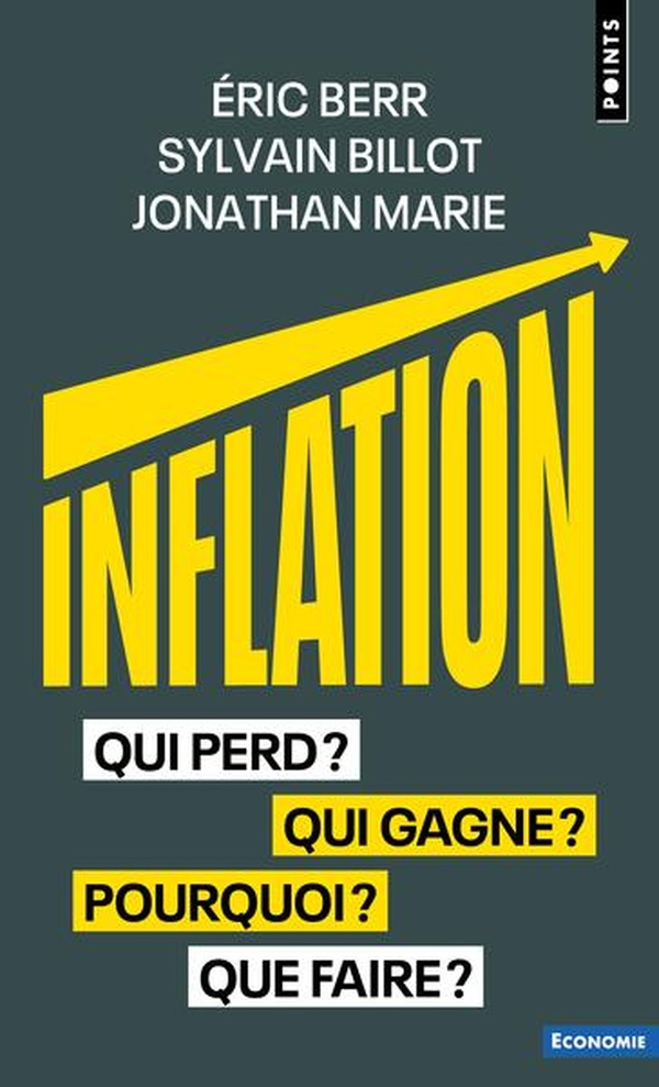 INFLATION - QUI PERD ? QUI GAGNE ? POURQUOI ? QUE FAIRE ?