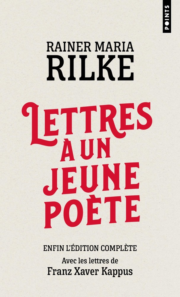 LETTRES A UN JEUNE POETE - AVEC LES LETTRES DE FRANZ XAVER KAPPUS - NOUVELLE EDITION