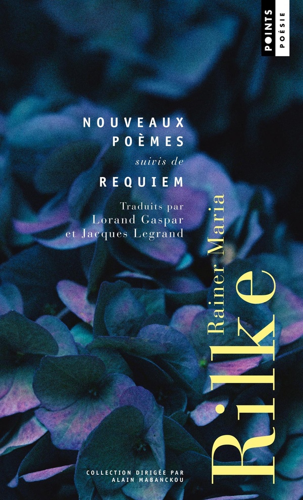 NOUVEAUX POEMES - SUIVIS DE REQUIEM - NOUVELLE EDITION