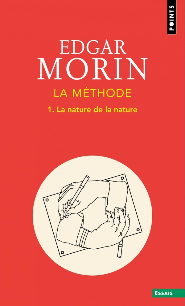 LA METHODE - LIVRE 1 - LA NATURE DE LA NATURE - NOUVELLE EDITION