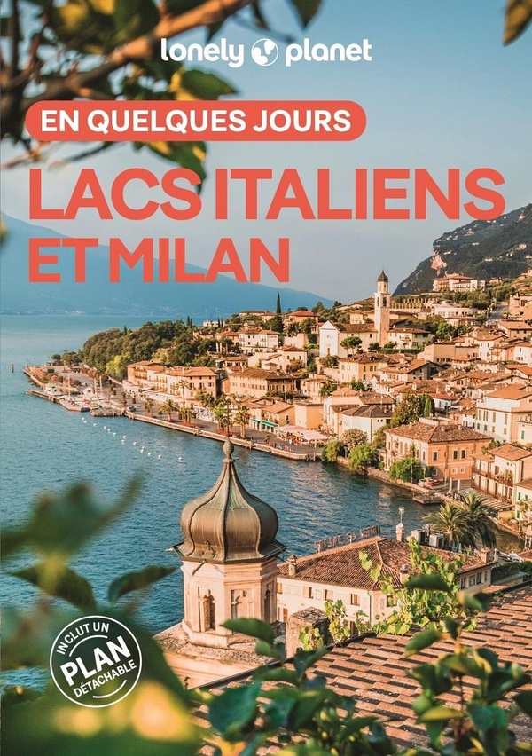 LACS ITALIENS ET MILAN EN QUELQUES JOURS 1ED