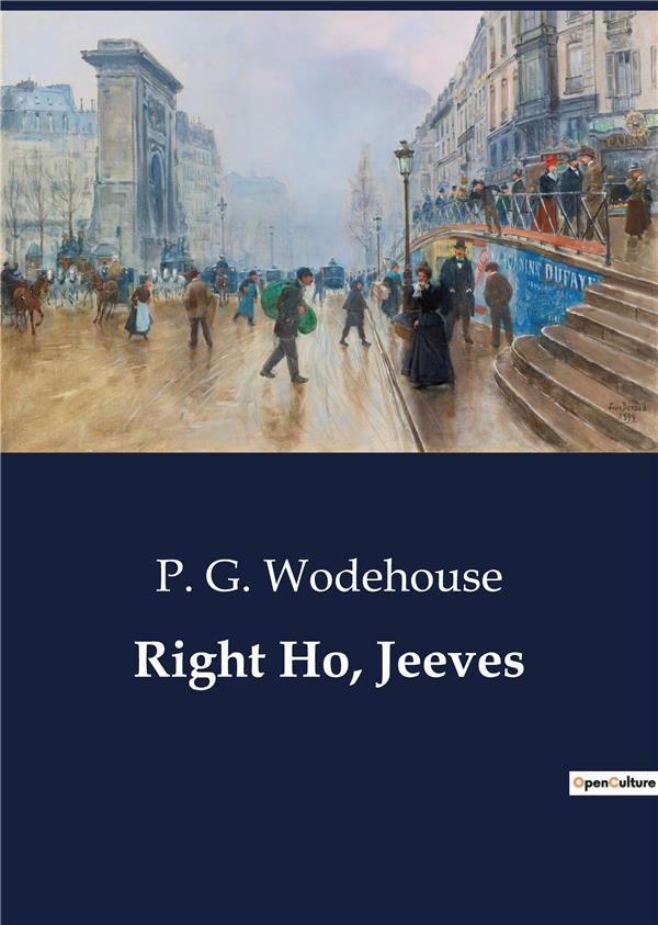 RIGHT HO, JEEVES