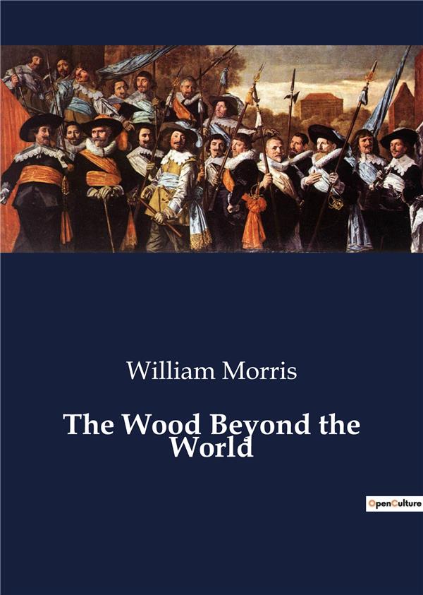 THE WOOD BEYOND THE WORLD