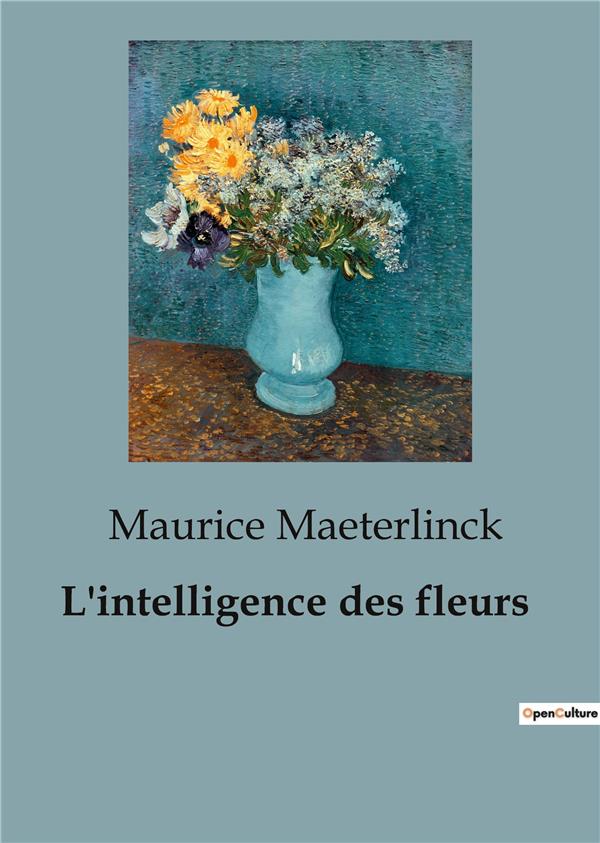 INTELLIGENCE FLEURS