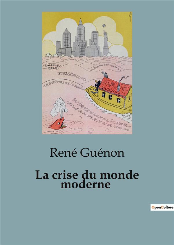 CRISE DU MONDE MODERNE