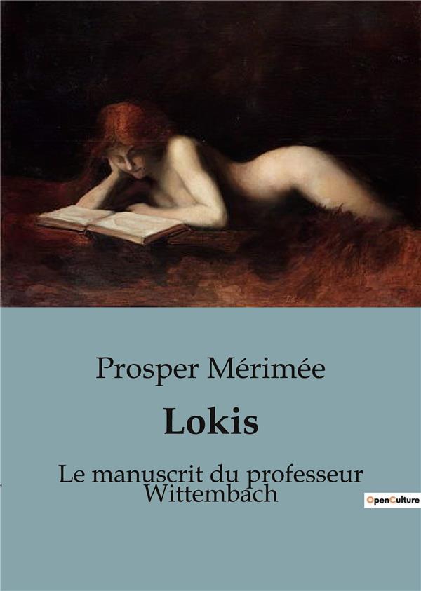 LOKIS - LE MANUSCRIT DU PROFESSEUR WITTEMBACH