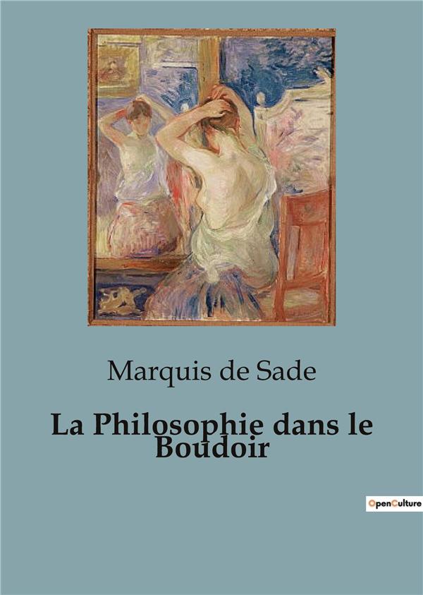 LA PHILOSOPHIE DANS LE BOUDOIR