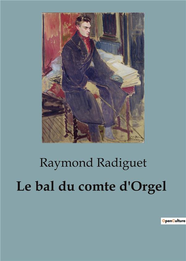 BAL DU COMTE D ORGEL