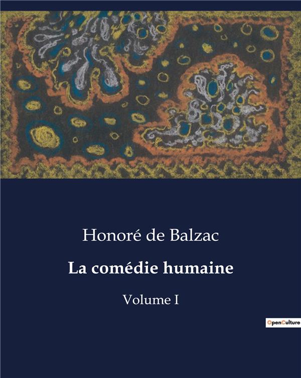 COMEDIE HUMAINE - .