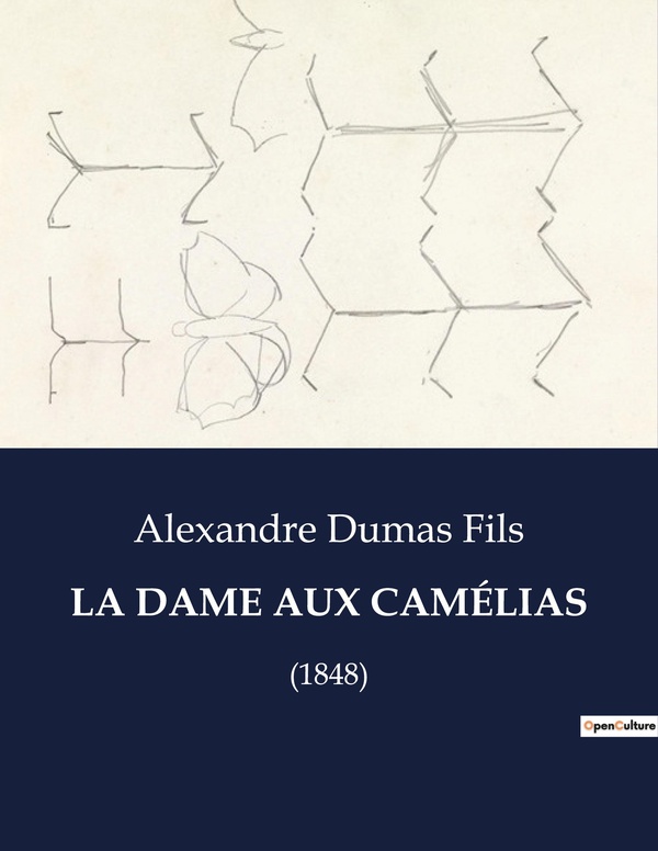 DAME AUX CAMELIAS - .