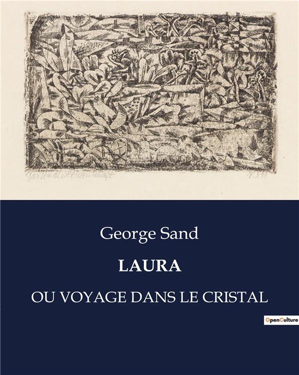 LAURA - OU VOYAGE DANS LE CRISTAL