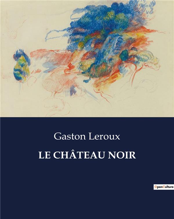 CHATEAU NOIR - .