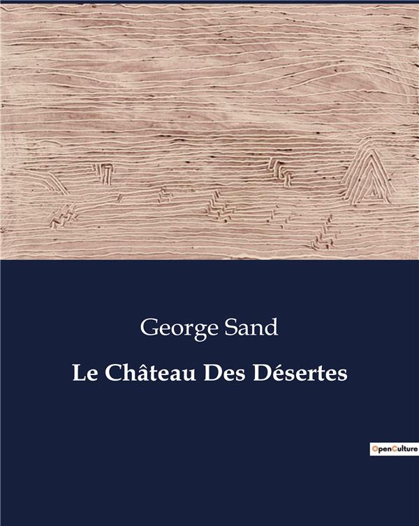 CHATEAU DESERTES - .