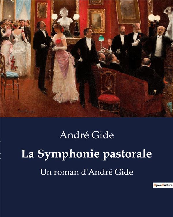 LA SYMPHONIE PASTORALE - UN ROMAN D ANDRE GIDE