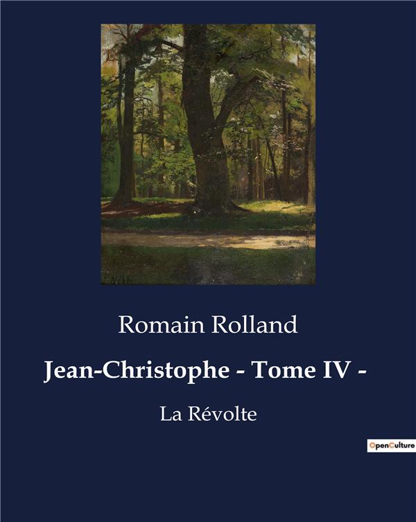 JEAN CHRISTOPHE TOME IV - LA REVOLTE