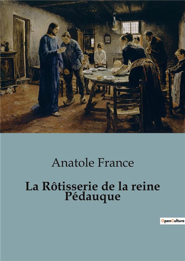 LA ROTISSERIE DE LA REINE PEDAUQUE
