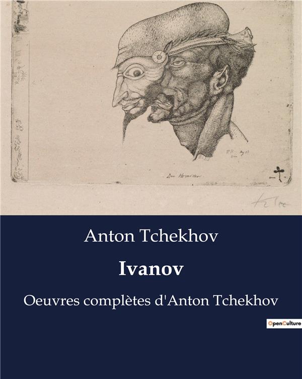 IVANOV - OEUVRES COMPLETES D ANTON TCHE