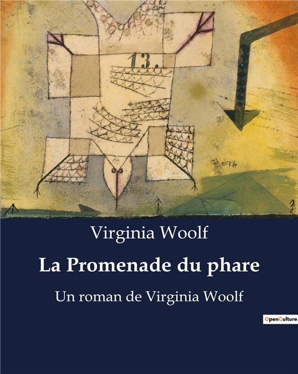 LA PROMENADE DU PHARE - UN ROMAN DE VIRGINIA WOOLF