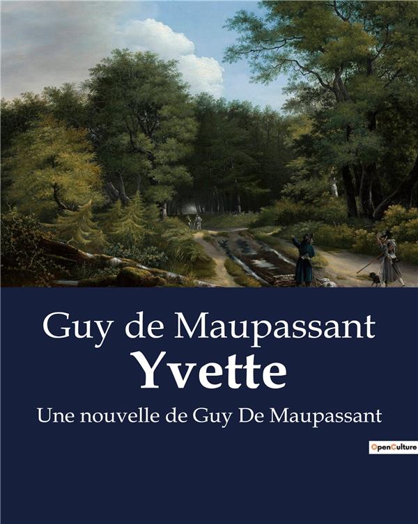 YVETTE - UNE NOUVELLE DE GUY DE MAUPASSANT