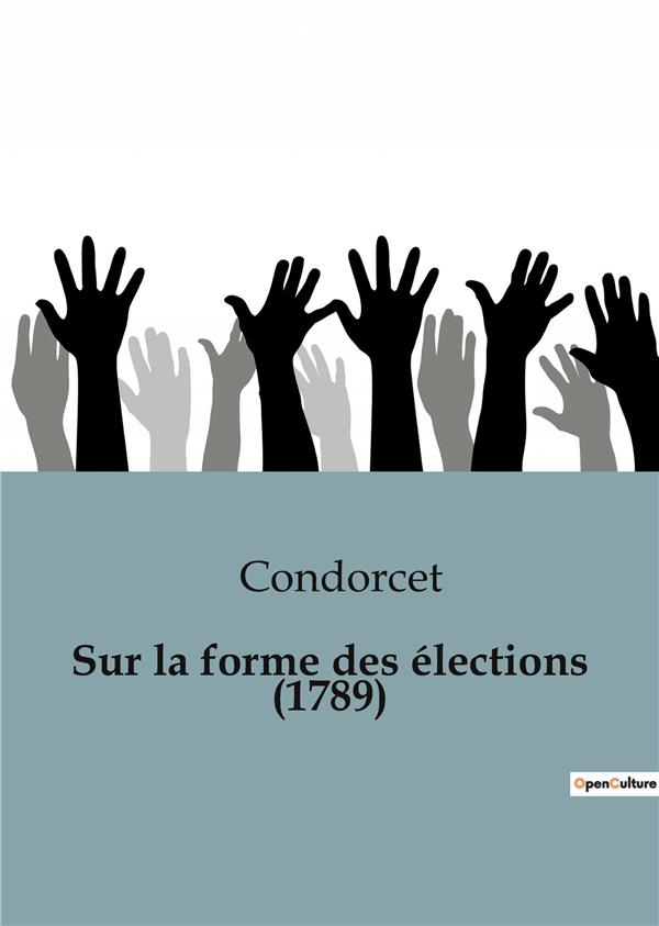 SUR LA FORME DES ELECTIONS 1789