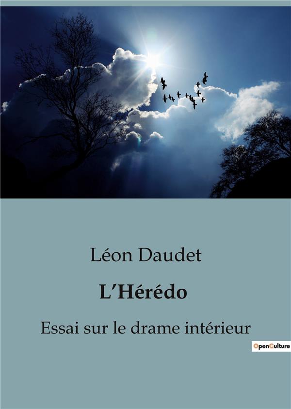 L HEREDO - ESSAI SUR LE DRAME INTERIEUR
