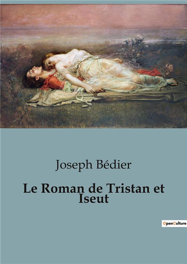 LE ROMAN DE TRISTAN ET ISEUT