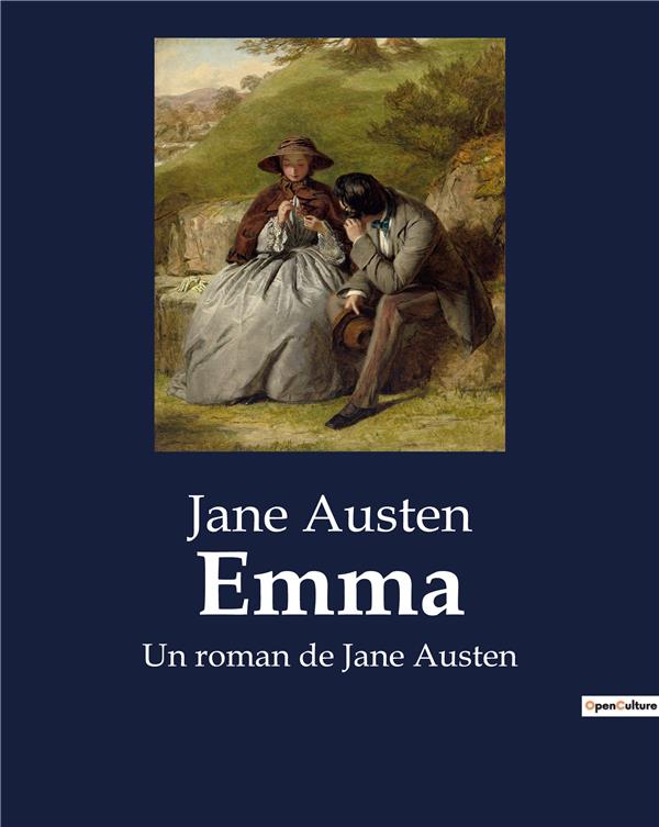 EMMA - UN ROMAN DE JANE AUSTEN