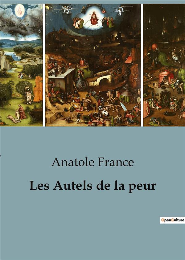 LES AUTELS DE LA PEUR