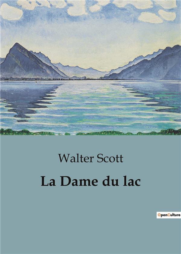 LA DAME DU LAC