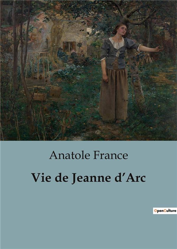 VIE DE JEANNE D ARC