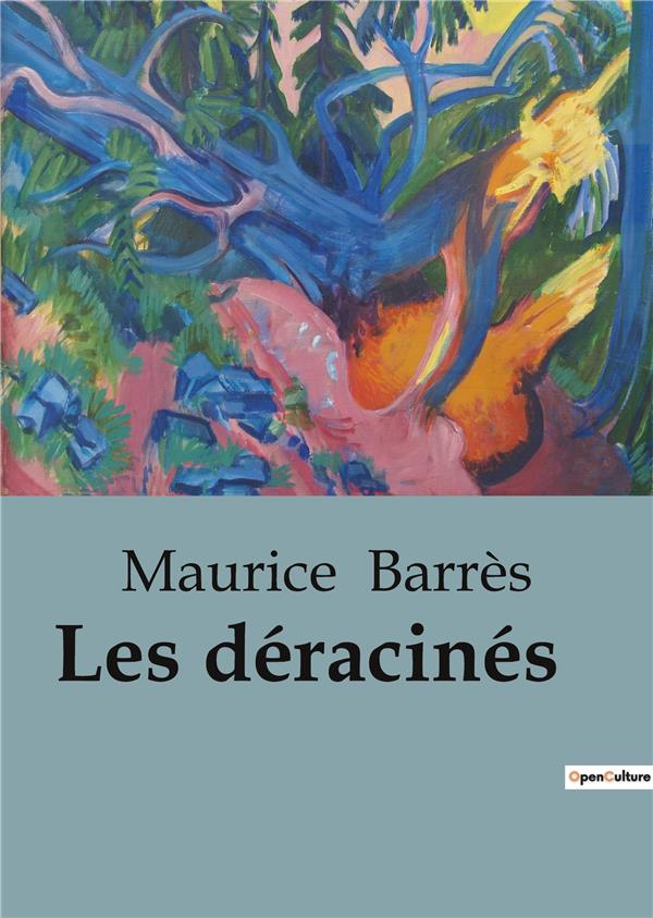 LES DERACINES - L'EXPLORATION DE L'IDENTITE NATIONALE A TRAVERS L'ERRANCE ET L'ENRACINEMENT