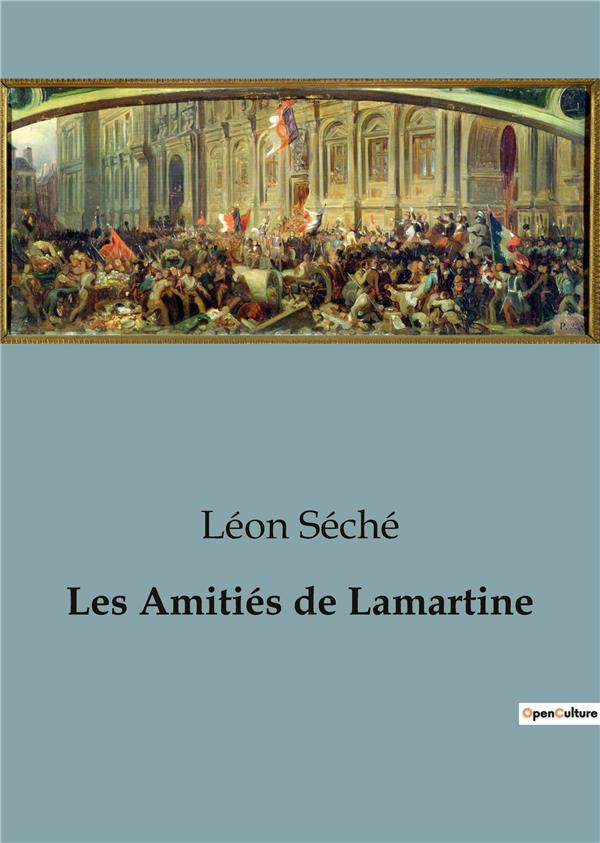 AMITIES DE LAMARTINE