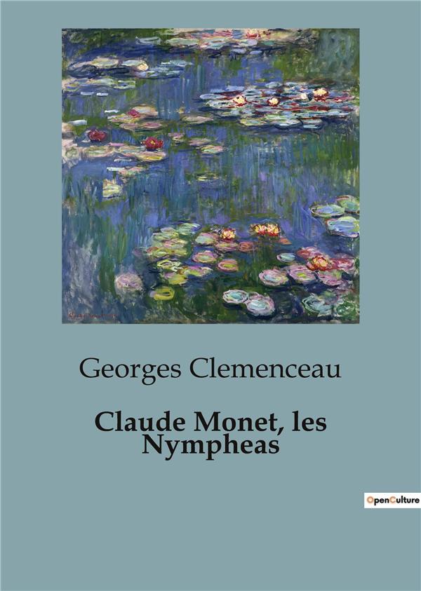 CLAUDE MONET NYMPHEAS