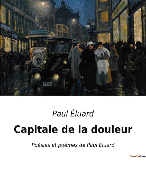 CAPITALE DE LA DOULEUR - POESIES ET POEMES DE PAUL ELUA