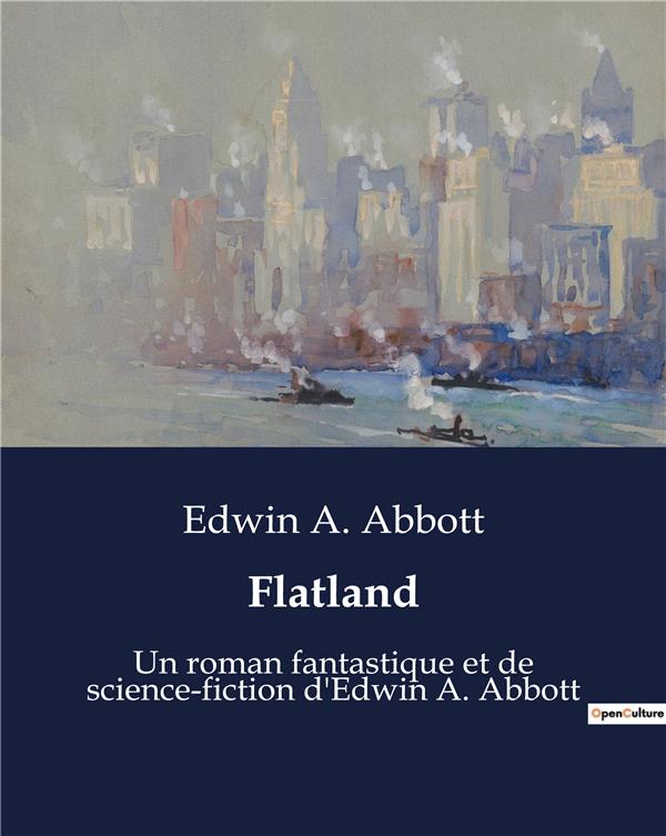 FLATLAND - UN ROMAN FANTASTIQUE ET DE SCI