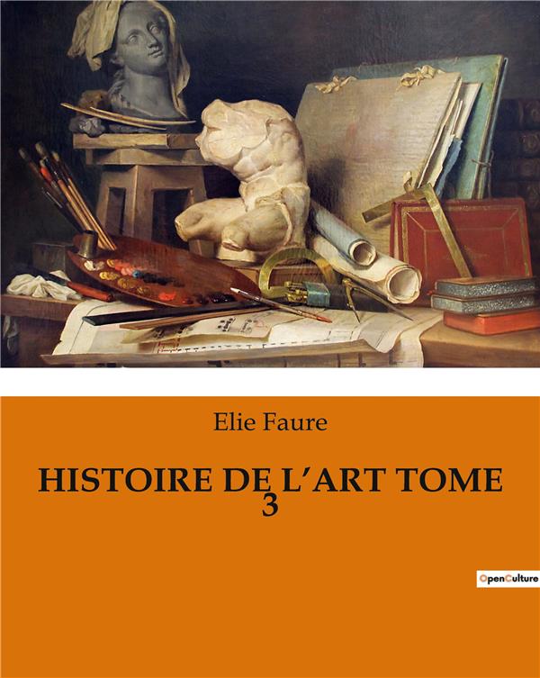 HISTOIRE DE L ART TOME 3