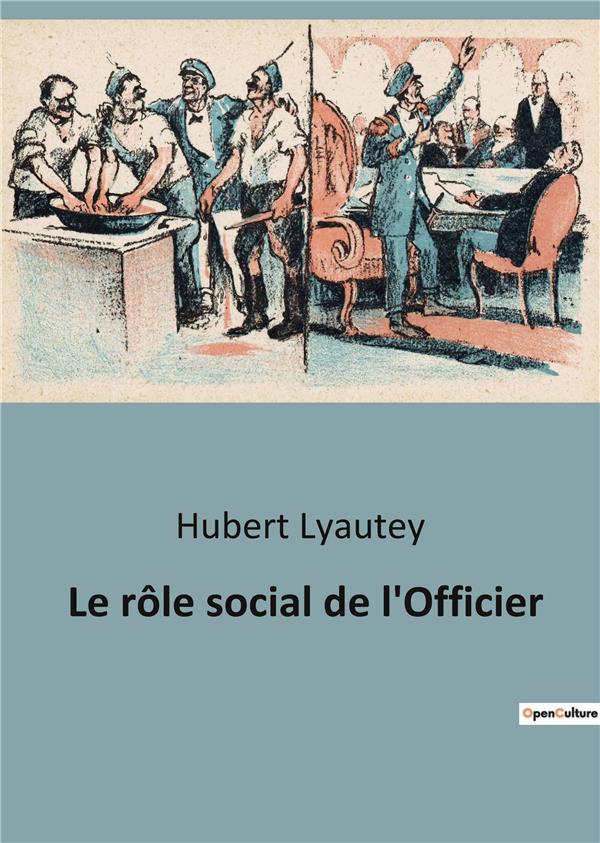 LE ROLE SOCIAL DE L OFFICIER