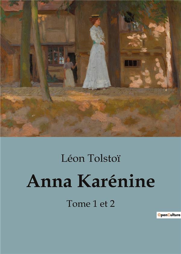 ANNA KARENINE - TOMES 1 ET 2